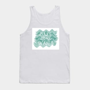 Make Some Waves Quote on Sea Green Tank Top